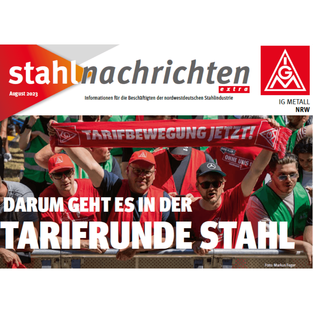 Darum geht es in der Tarifrunde Stahl